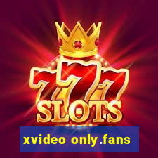 xvideo only.fans